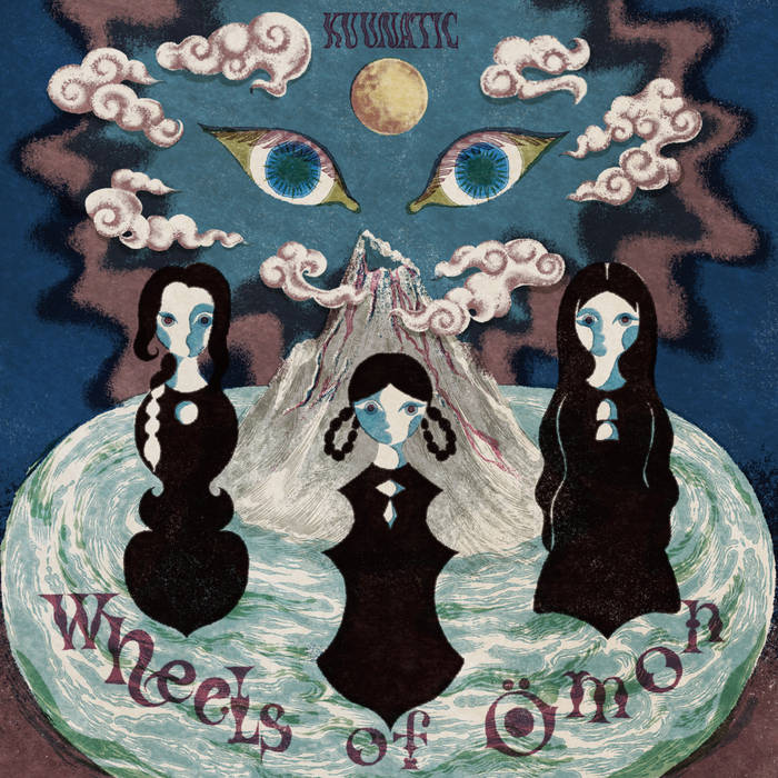 Kuunatic - Wheels of Ömon