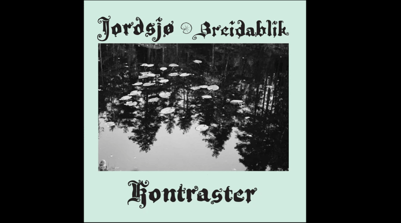 Jordsjø & Breidablik - Kontraster