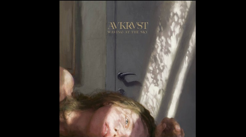 Avkrvst - Waving at the Sky