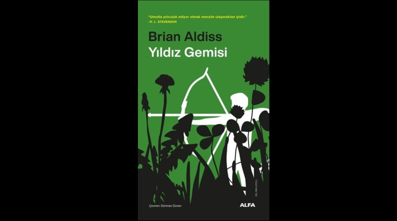 Brian Aldiss - Yıldız Gemisi