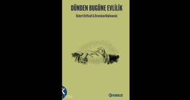 Bronislaw Malinowski, Robert Briffault – Dünden Bugüne Evlilik