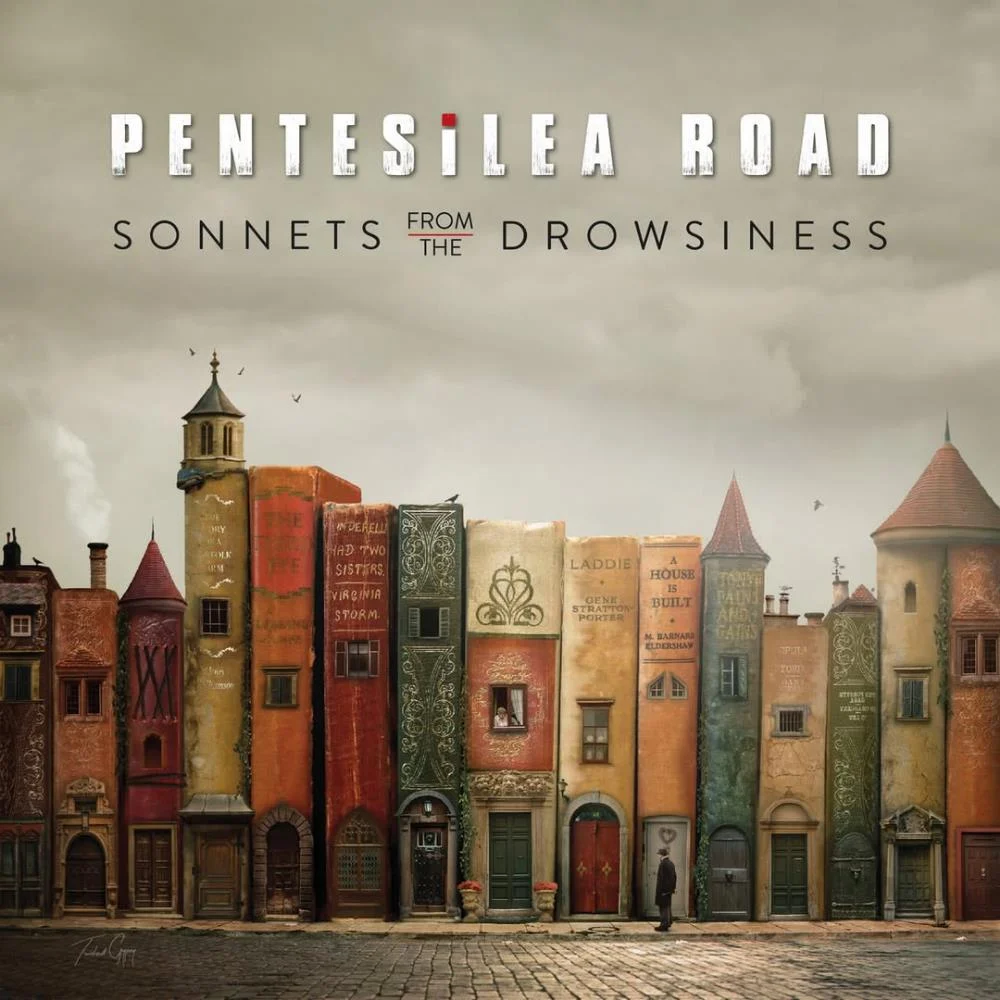 Pentesilea Road - Sonnets from the Drowsiness