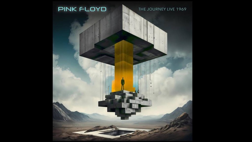 Pink Floyd - The Journey - Live 1969