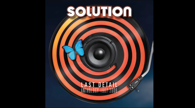 Solution - Last Detail - Anthology 1967 - 2006