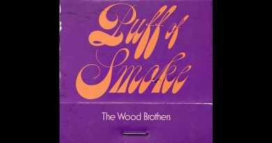 The Wood Brothers - Puff of Smoke