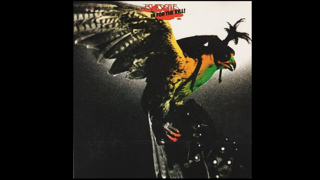Budgie – In for the Kill