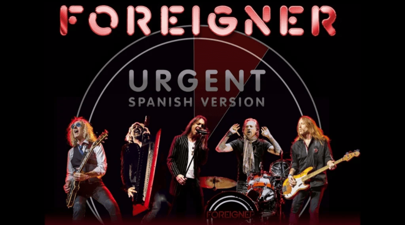 Foreigner’dan 'Urgent'e İspanyolca Dokunuş