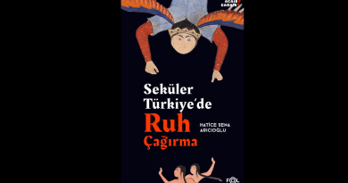 Hatice Sena Arıcıoğlu – Seküler Türkiye’de Ruh Çağırma
