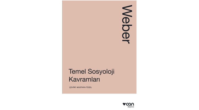 Max Weber – Temel Sosyoloji Kavramları