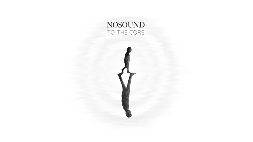Nosound - To The Core