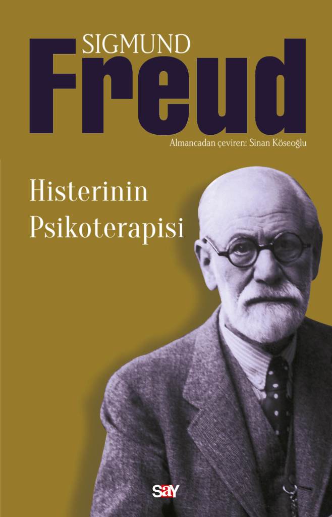 Sigmund Freud'un 'Histerinin Psikoterapisi' kitabının kapağı, Freud'un portresi ve kitabın adıyla birlikte tasarımı gözler önüne seriyor.