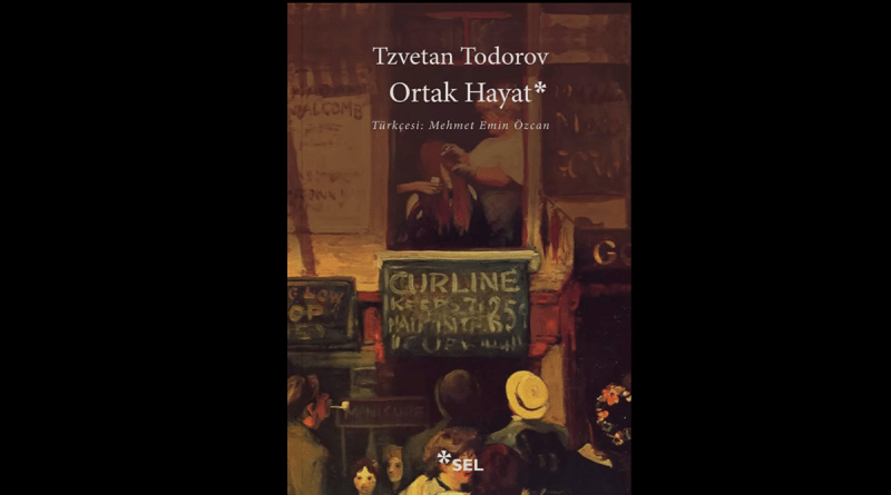 Tzvetan Todorov – Ortak Hayat