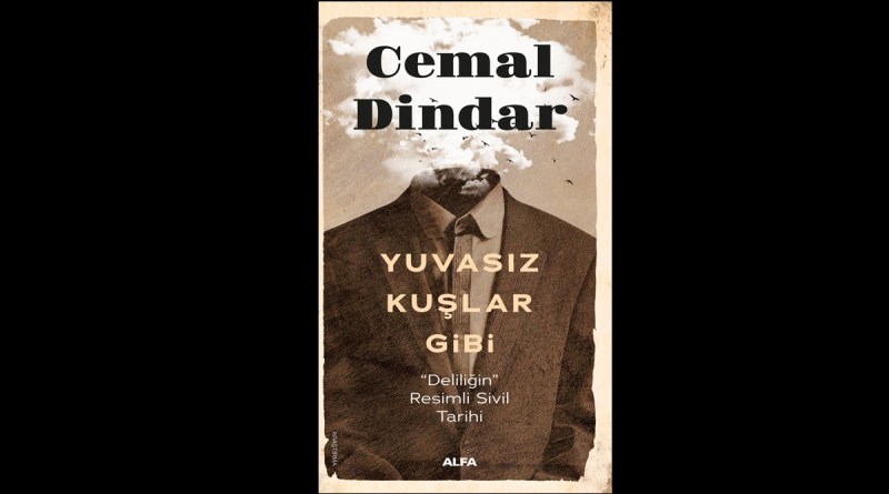 Cemal Dindar – Yuvasız Kuşlar Gibi