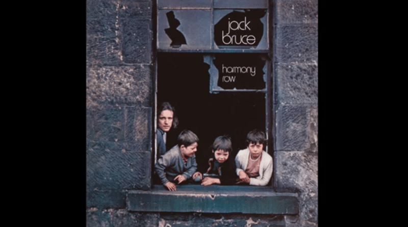 Jack Bruce’un Harmony Row Albümü Geri Dönüyor