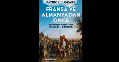 Patrick J. Geary – Fransa ve Almanya’dan Önce