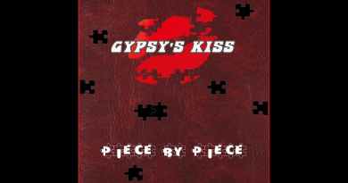 Gypsy's Kiss - Piece By Piece
