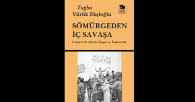 Tuğba Yürük Ekşioğlu – Sömürgeden İç Savaşa