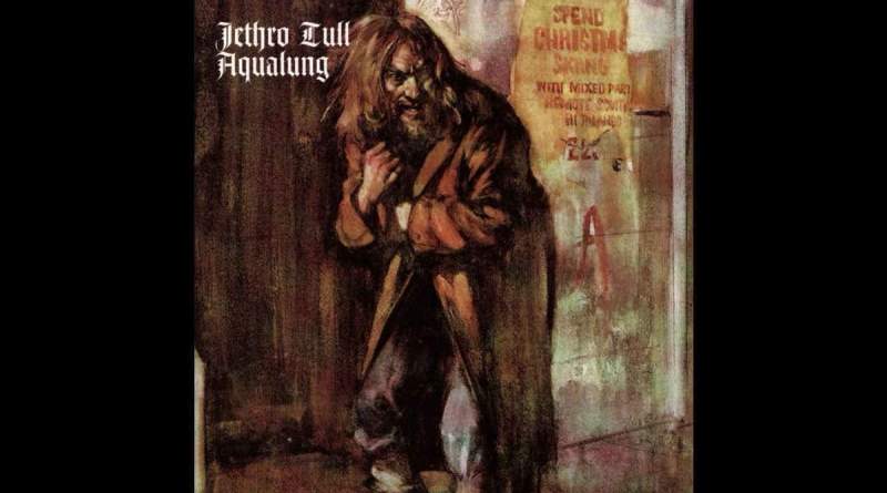 Jethro Tull'un 'Aqualung' Albümü 55. Yılını Kutluyor