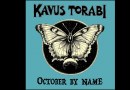Kavus Torabi – October By Name